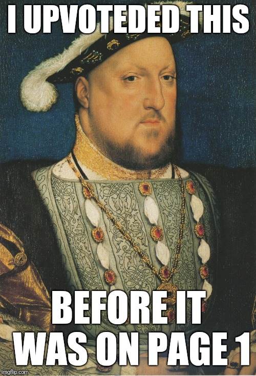Before It Was Cool | I UPVOTEDED THIS BEFORE IT WAS ON PAGE 1 | image tagged in before it was cool | made w/ Imgflip meme maker