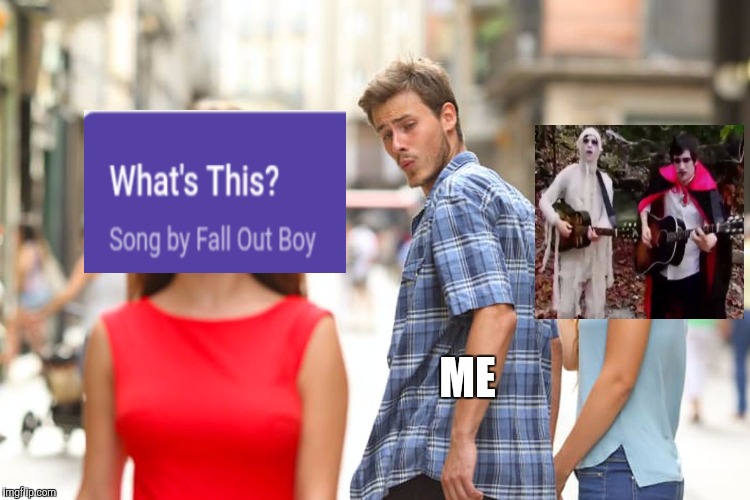 I feel like I'm cheating on P!ATD (late) | ME | image tagged in memes,distracted boyfriend,it's almost halloween,patd,fob,nightmare before christmas | made w/ Imgflip meme maker