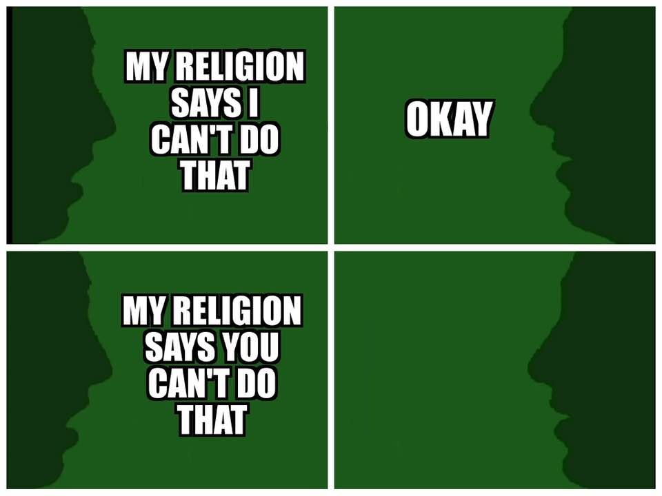 My religion says you can't do that Blank Meme Template