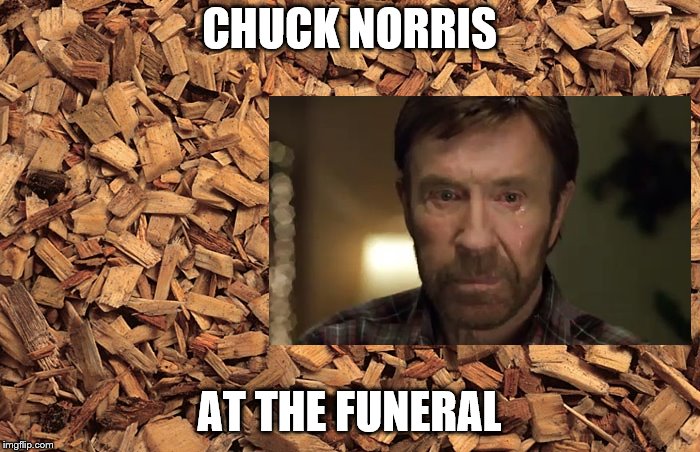CHUCK NORRIS AT THE FUNERAL | made w/ Imgflip meme maker
