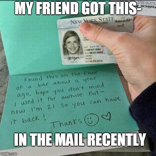 lol | MY FRIEND GOT THIS-; IN THE MAIL RECENTLY | image tagged in surprise,21,bars | made w/ Imgflip meme maker