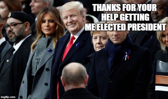 THANKS FOR YOUR HELP GETTING ME ELECTED PRESIDENT | image tagged in donald trump,vladimir putin | made w/ Imgflip meme maker