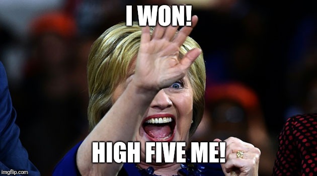 I WON! HIGH FIVE ME! | made w/ Imgflip meme maker
