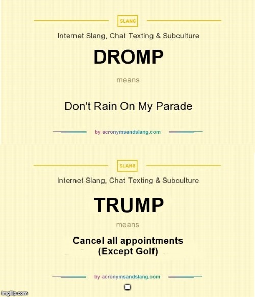 Don't Rain on My Parade | . | image tagged in donald trump,trump | made w/ Imgflip meme maker