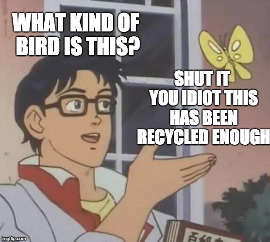 Is This A Pigeon Meme Imgflip