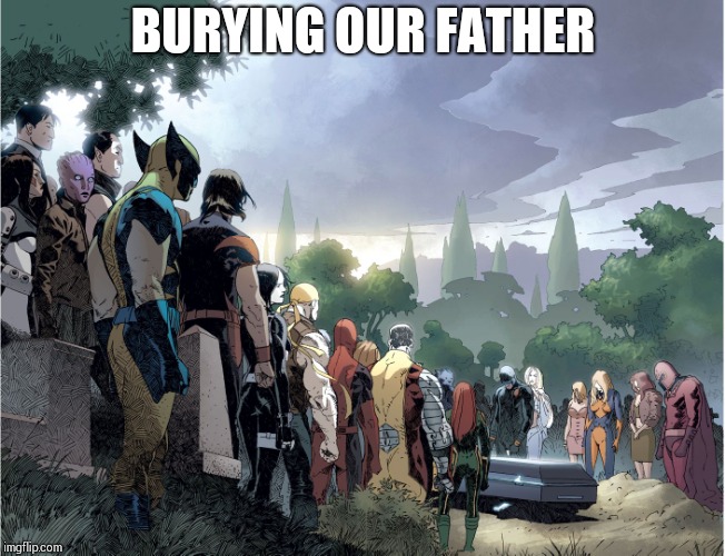 Heroes Live Forever   | BURYING OUR FATHER | image tagged in marvel funeral,stan lee,marvel,comics/cartoons,comics,marvel comics | made w/ Imgflip meme maker