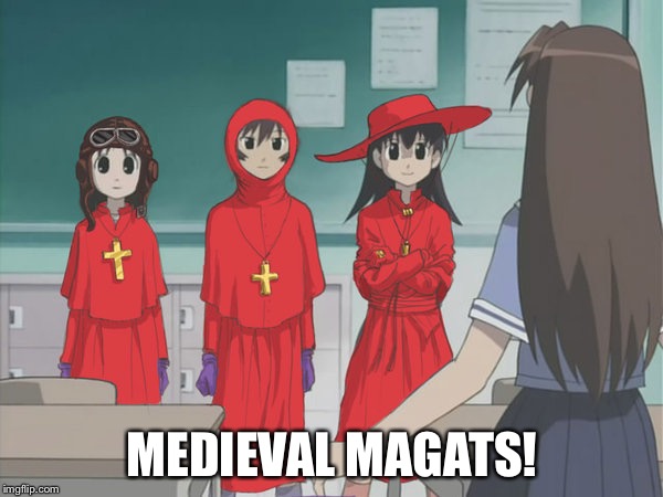 MEDIEVAL MAGATS! | made w/ Imgflip meme maker