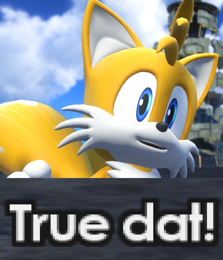 Tails True Dat Sonic Forces Blank Meme Template