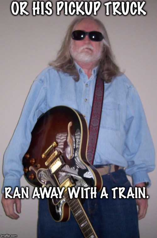 My Kind of Open Carry | OR HIS PICKUP TRUCK RAN AWAY WITH A TRAIN. | image tagged in my kind of open carry | made w/ Imgflip meme maker