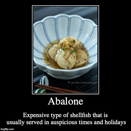 Abalone | image tagged in demotivationals,food,abalone | made w/ Imgflip demotivational maker