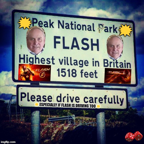 💥                                  💥; 💥 ESPECIALLY IF FLASH IS DRIVING TOO 💥 | image tagged in flash sign | made w/ Imgflip meme maker