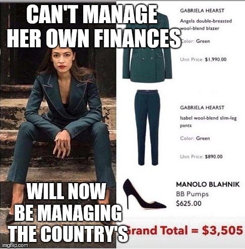 CAN'T MANAGE HER OWN FINANCES WILL NOW BE MANAGING THE COUNTRY'S | made w/ Imgflip meme maker