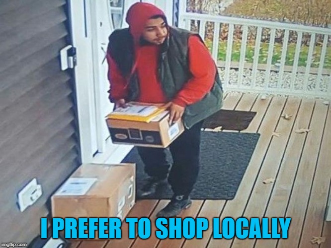 I PREFER TO SHOP LOCALLY | made w/ Imgflip meme maker