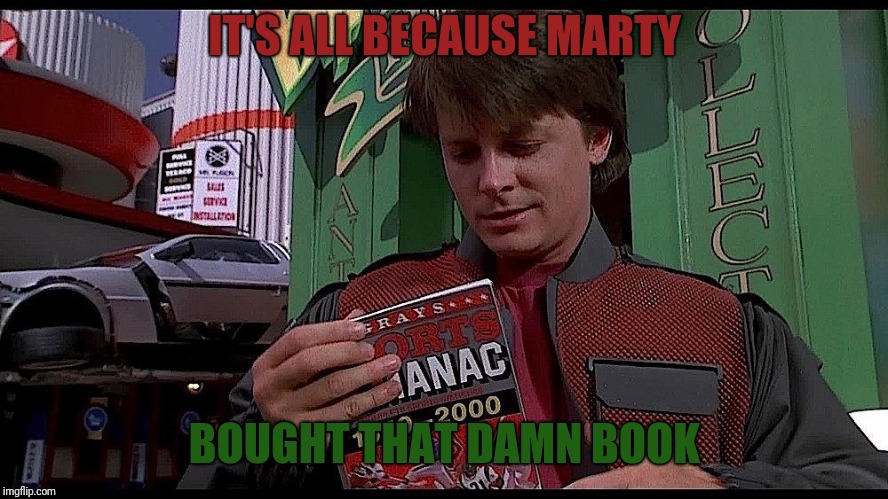 IT'S ALL BECAUSE MARTY BOUGHT THAT DAMN BOOK | made w/ Imgflip meme maker