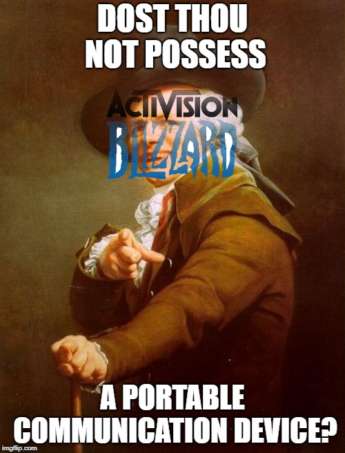 A dumb question made classier but still the same amount of dumb. | DOST THOU NOT POSSESS; A PORTABLE COMMUNICATION DEVICE? | image tagged in memes,joseph ducreux,blizzard,diablo immortal | made w/ Imgflip meme maker
