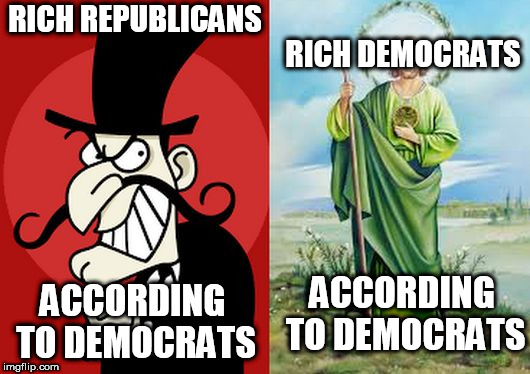 Double Standard 2 | RICH REPUBLICANS; RICH DEMOCRATS; ACCORDING TO DEMOCRATS; ACCORDING TO DEMOCRATS | image tagged in good and evil,rich,democrat,republican,democrats,republicans | made w/ Imgflip meme maker
