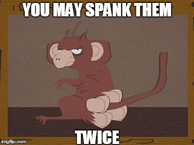 you may spank them, twice | YOU MAY SPANK THEM; TWICE | image tagged in four assed monkey,monkey | made w/ Imgflip meme maker