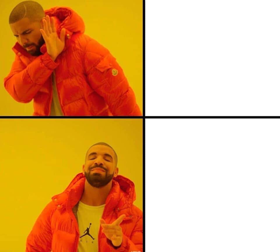 High Quality drake saying no then yes Blank Meme Template