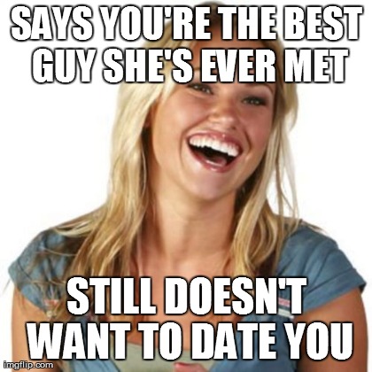 Friend Zone Fiona | image tagged in memes,friend zone fiona,AdviceAnimals | made w/ Imgflip meme maker
