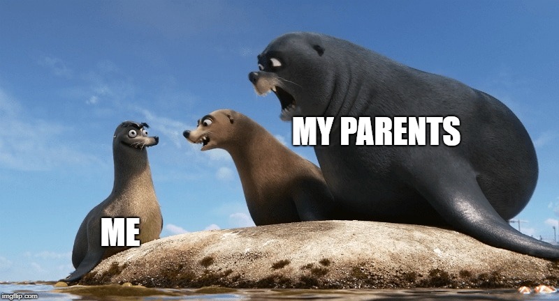 Note to self: Do not make that face | MY PARENTS; ME | image tagged in gerald 1,parents,memes,funny,finding dory,parenting | made w/ Imgflip meme maker