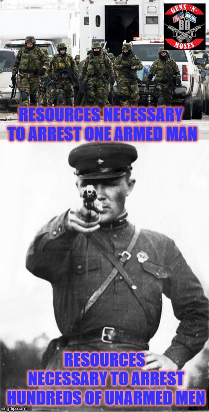 Armed Citizens are a necessity for a free society. | RESOURCES NECESSARY TO ARREST ONE ARMED MAN; RESOURCES NECESSARY TO ARREST HUNDREDS OF UNARMED MEN | image tagged in 2a,armed,citizens,tyranny,second amendment | made w/ Imgflip meme maker