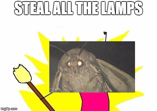 X All The Y Meme | STEAL ALL THE LAMPS | image tagged in memes,x all the y | made w/ Imgflip meme maker