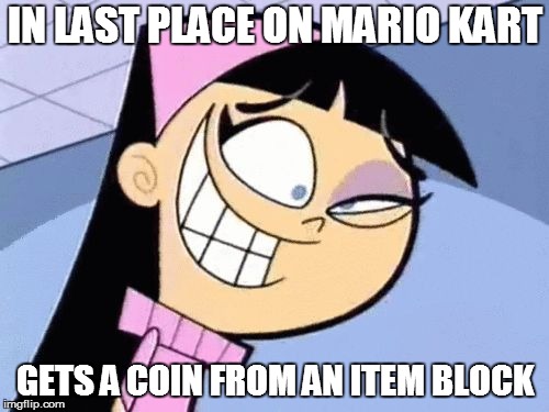 Trixie Tran eye twitch | IN LAST PLACE ON MARIO KART; GETS A COIN FROM AN ITEM BLOCK | image tagged in trixie tran eye twitch | made w/ Imgflip meme maker
