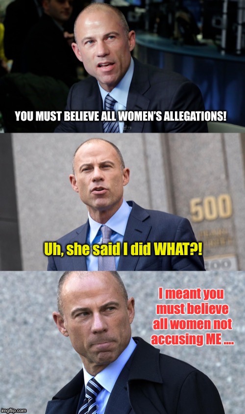 Mike Avenatti: star witness for his accuser | . | image tagged in funny memes,irony,criminal case,womans accusations | made w/ Imgflip meme maker