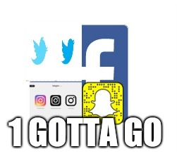 1 GOTTA GO | image tagged in 1 gotta go | made w/ Imgflip meme maker