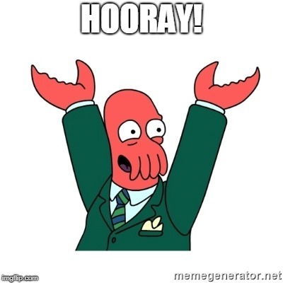 Zoidberg Hooray | HOORAY! | image tagged in zoidberg hooray | made w/ Imgflip meme maker