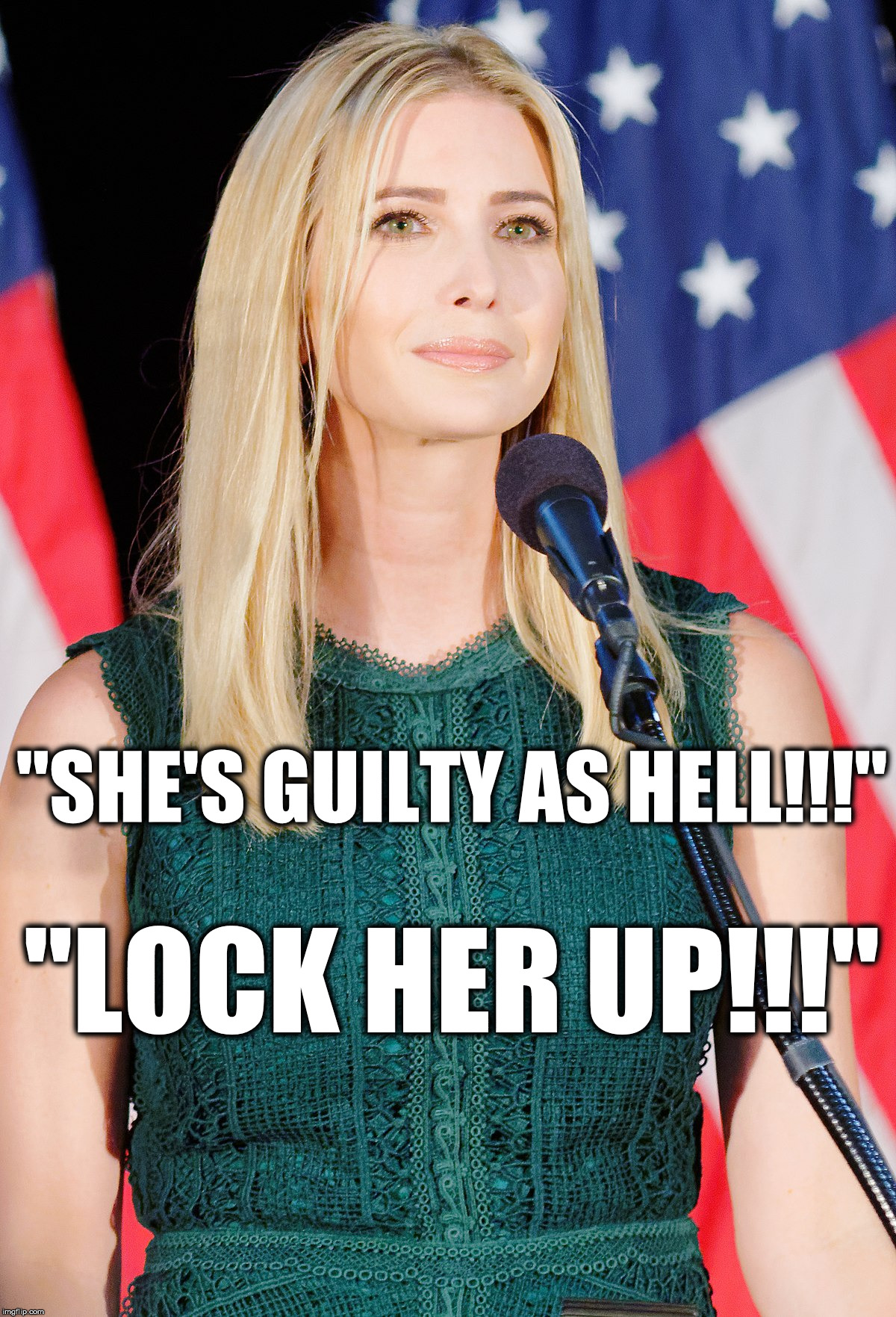 But... Her Emails | "SHE'S GUILTY AS HELL!!!"; "LOCK HER UP!!!" | image tagged in trump | made w/ Imgflip meme maker