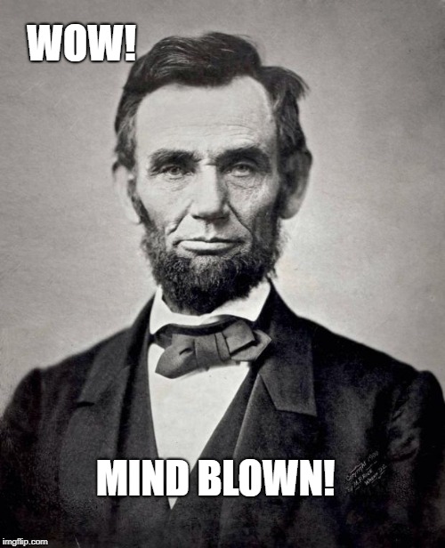 abraham lincoln - Imgflip