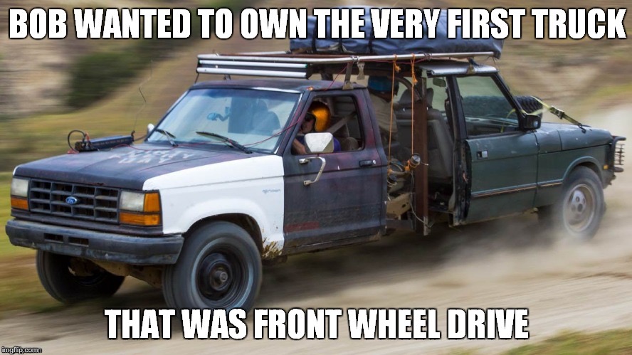 I thought this was pretty funny | image tagged in repost,funny,trucks,cars,bob | made w/ Imgflip meme maker