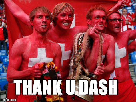 THANK U DASH | made w/ Imgflip meme maker