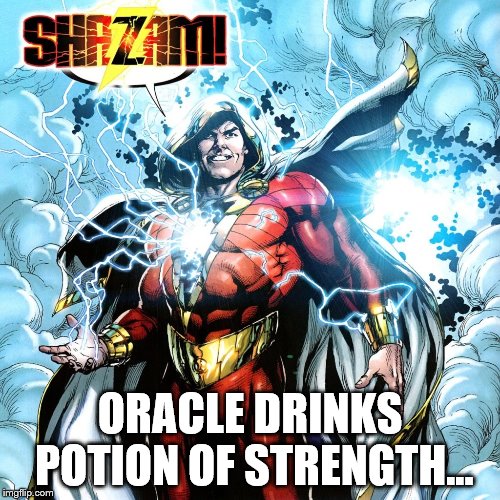 ORACLE DRINKS POTION OF STRENGTH... | made w/ Imgflip meme maker