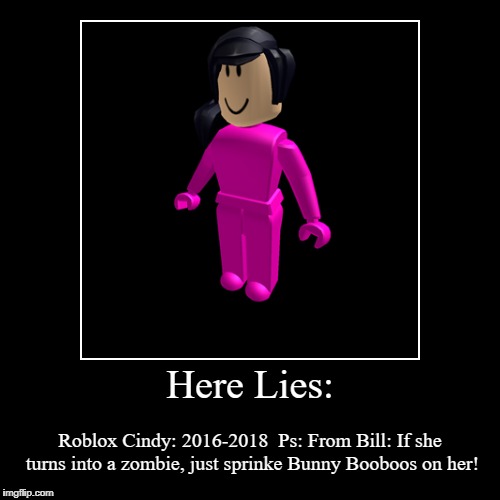 Here Lies Imgflip - cindy roblox