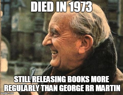 THE GOAT | DIED IN 1973; STILL RELEASING BOOKS MORE REGULARLY THAN GEORGE RR MARTIN | image tagged in the goat | made w/ Imgflip meme maker