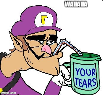 Waluigi Drinking Tears | WAHAHA | image tagged in waluigi drinking tears | made w/ Imgflip meme maker