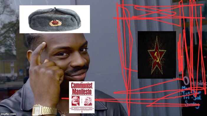 Roll Safe Think About It Communist Blank Meme Template