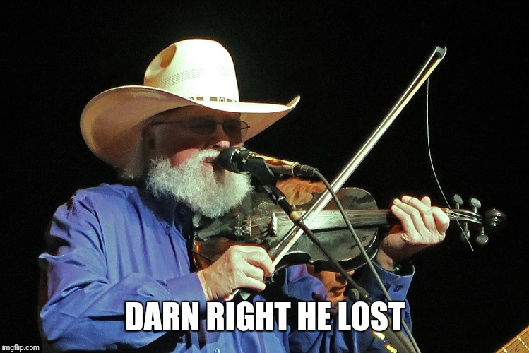 DARN RIGHT HE LOST | made w/ Imgflip meme maker