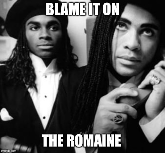 Blame it on the romaine | BLAME IT ON; THE ROMAINE | image tagged in blame it on the romaine | made w/ Imgflip meme maker