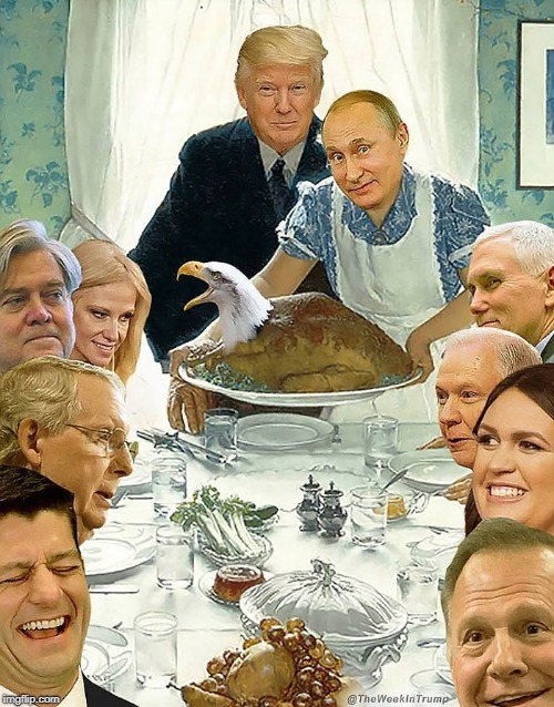 Wrong bird. | . | image tagged in thanksgiving,trump,putin,mcconnell | made w/ Imgflip meme maker