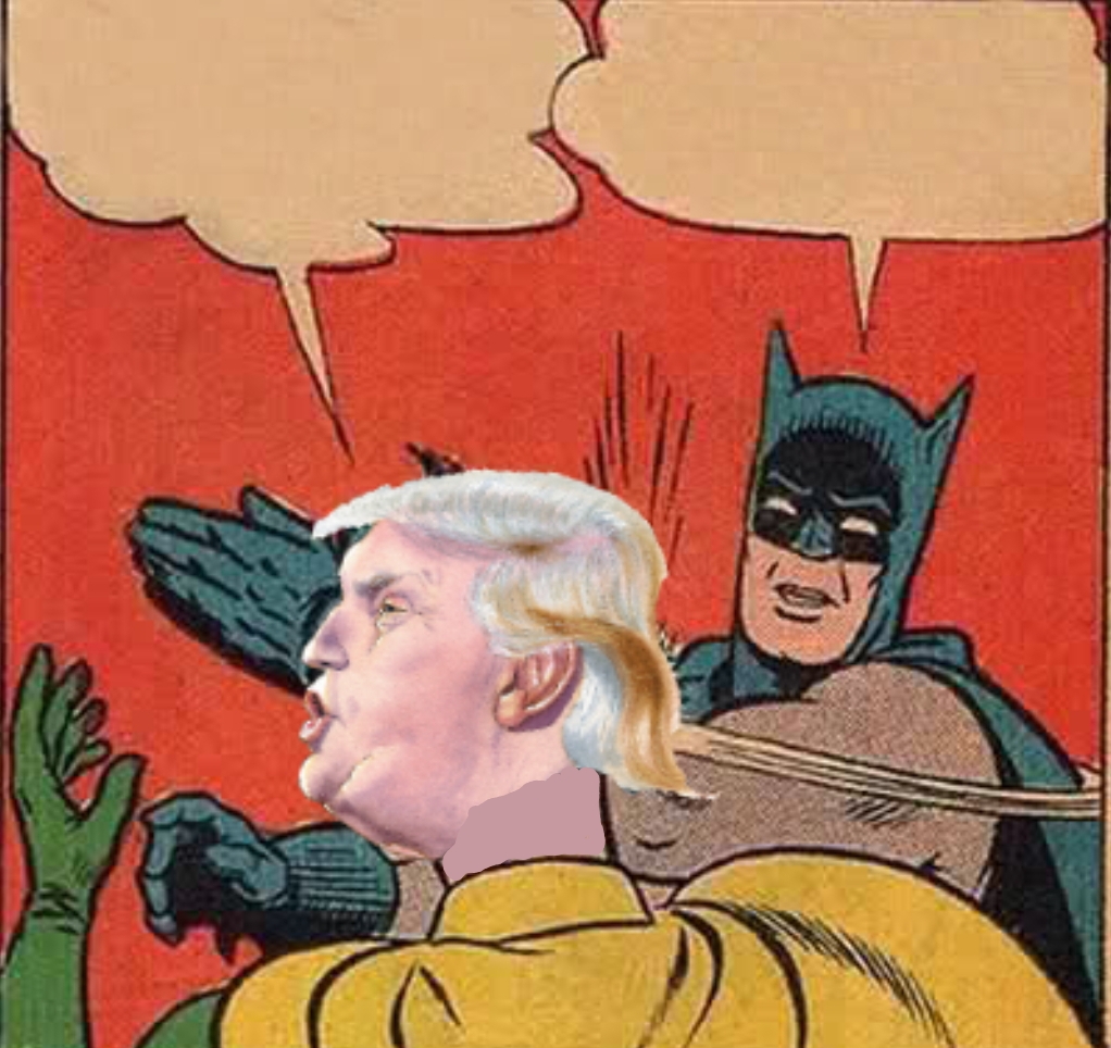 Batman slappingTrump Blank Meme Template