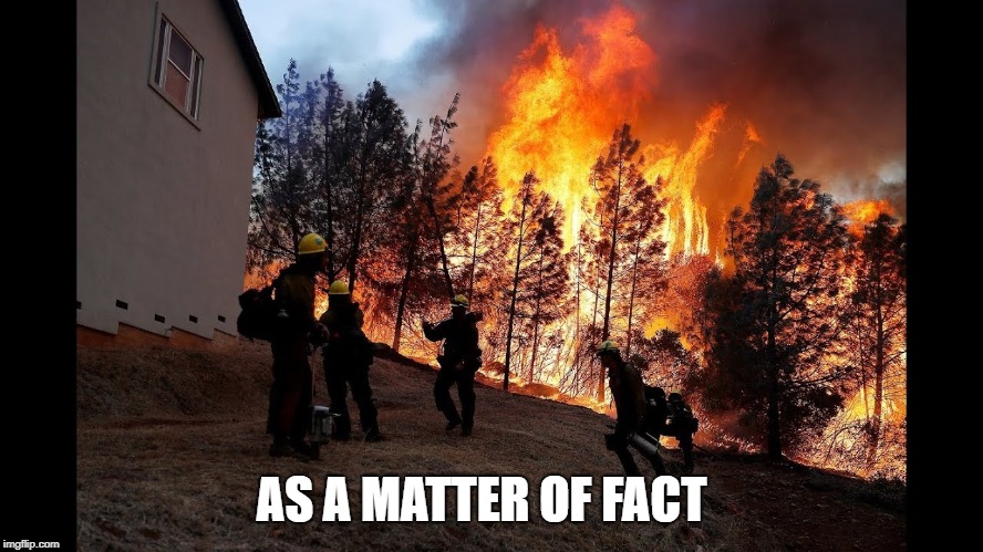 AS A MATTER OF FACT | made w/ Imgflip meme maker