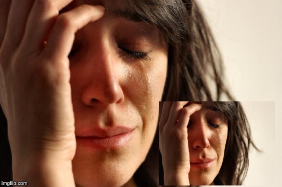 First World Problems Meme | image tagged in memes,first world problems | made w/ Imgflip meme maker