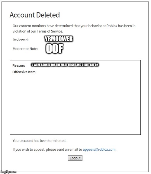 Banned From Roblox Imgflip - fake account deleted roblox