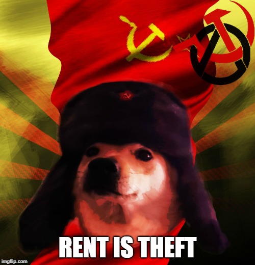 Comrade Doge | RENT IS THEFT | image tagged in comrade doge,rent is theft | made w/ Imgflip meme maker