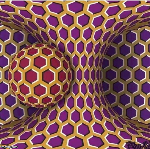 This is not a GIF ... it is a regular picture that seems to move. | image tagged in memes,optical illusion,weird stuff,strange,mind blown | made w/ Imgflip meme maker