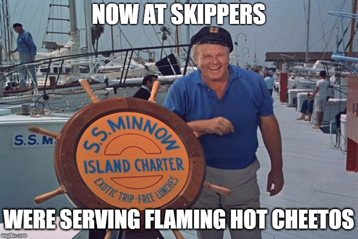 skipper | NOW AT SKIPPERS; WERE SERVING FLAMING HOT CHEETOS | image tagged in skipper,funny,cheetos | made w/ Imgflip meme maker