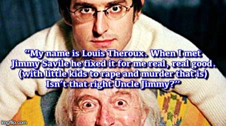 Uncle Jimmy (Savile) | image tagged in jimmy savile,savile,pedophile,satanic | made w/ Imgflip meme maker